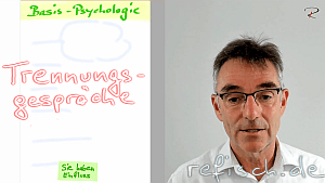Trennungsgespräche - Basis Psychologie